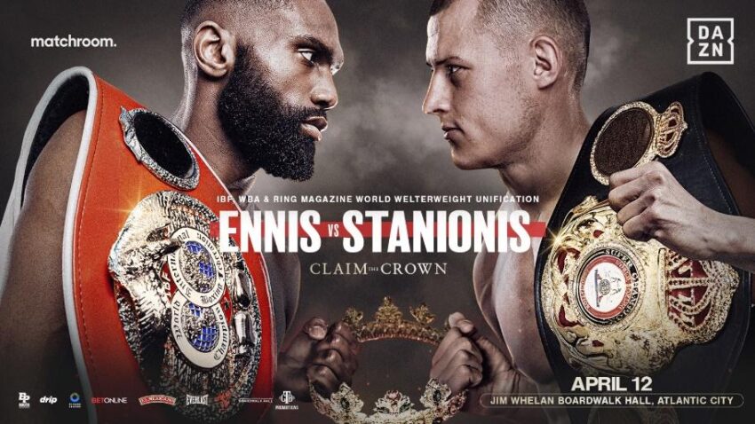 Jaron ‘Boots’ Ennis and Eimantas Stanionis to Battle for IBF, WBA, and Ring Magazine Titles in Atlantic City